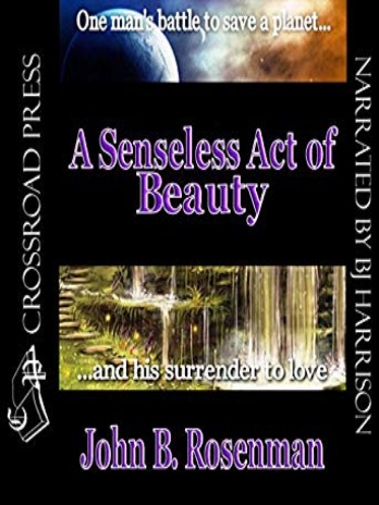 A senseless act of beauty and his surrender to love